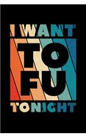 I Want Tofu Tonight