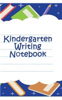 Kindergarten Writing Notebook: Personalized Grade-by-Grade Writing Book For Kids, Students and Youth - Imagine Writing Theme - 120 pages, 6x9