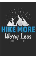 Hike More Worry Less