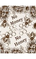 No Money, No Honey