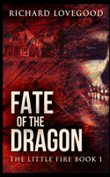 Fate Of The Dragon