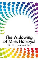 Widowing of Mrs. Holroyd