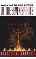 Walking in the Power of the Seven Spirits