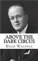 Above the Dark Circus