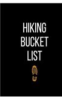 Hiking Bucket List: Journal Climb high go far; Keep track of all your trips; gift for your hiking buddy or friend