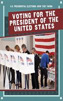 Voting for the President of the United States