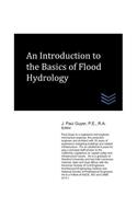 Introduction to the Basics of Flood Hydrology