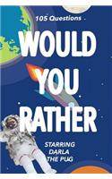 Would You Rather