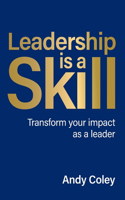 Leadership is a Skill