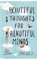 Beautiful Thoughts for Beautiful Minds