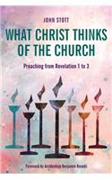 What Christ Thinks of the Church