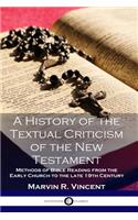 History of the Textual Criticism of the New Testament