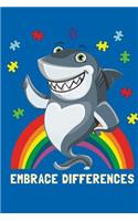 Embrace Differences: Writing Notebook / Blank Diary with 100 Lined Pages / 6x9 Composition Book, Autism Spectrum Disorder Awareness, Shark, Rainbow, Puzzle Pieces