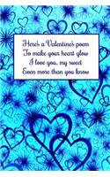 Here's a Valentine's Poem to Make Your Heart Glow I Love You, My Sweet Even More Than You Know