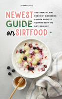 Newest Guide on Sirtfood