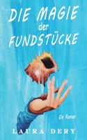 Die Magie der Fundstücke