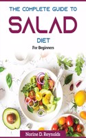 The Complete Guide to Salads Diet