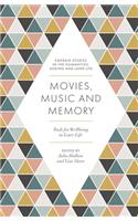 Movies, Music and Memory