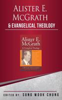 Alister E.McGrath and Evangelical Theology