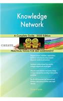 Knowledge Network A Complete Guide - 2020 Edition