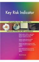 Key Risk Indicator A Complete Guide - 2020 Edition