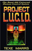 Project L.U.C.I.D.: The Beast 666 Universal Human Control System