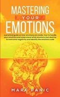 Mastering your emotions