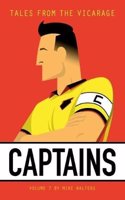 Tales from the Vicarage Volume 7: Captains