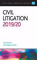 Civil Litigation 2019/2020 (CLP Legal Practice Guides)