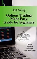 Options Trading Made Easy Guide for Beginners