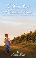 Home Boys, A Country's Shame