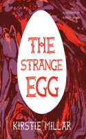 Strange Egg: A Symptoms Diary