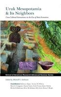 Uruk Mesopotamia & Its Neighbors