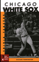 Chicago White Sox Trivia Teasers