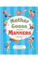 Mother Goose Manners