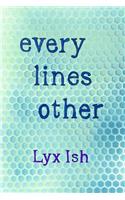 every lines other