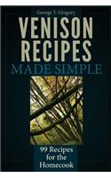 Venison Recipes Made Simple