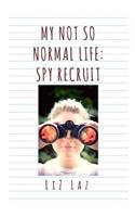 My Not So Normal Life
