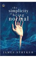 Simplicity of Being Normal