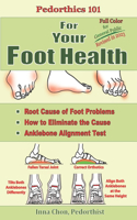 Pedorthics 101 For Your Foot Health