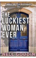 Luckiest Woman Ever: (Molly Sutton Mysteries 2)