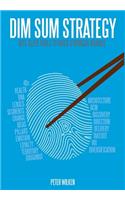 Dim Sum Strategy: Bite-Sized Tools to Build Stronger Brands