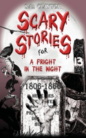 Scary Stories for a Fright in the Night: (1 A Fright in the Night)