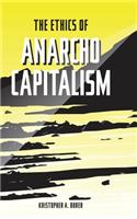Ethics of Anarcho-Capitalism