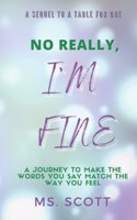 No Really, I'm Fine