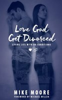 Love God Get Divorced