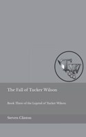 Fall of Tucker Wilson