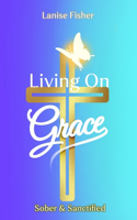 Living On Grace