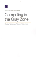 Competing in the Gray Zone