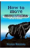 How to move mountains